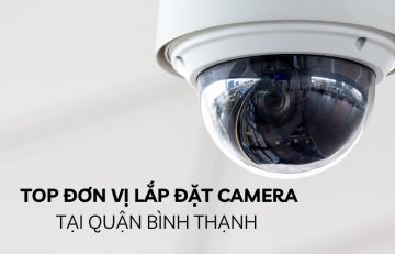 lắp đặt camera tại quận bình thạnh