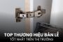 thương hiệu bản lề tốt nhất